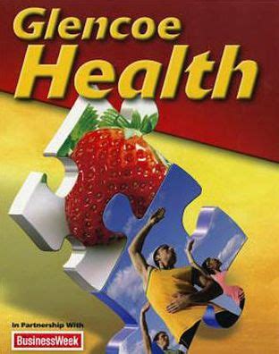 Glencoe Health is a comprehensive health program, provided in a flexible format, designed to improve health and wellness among high school students. . Glencoe health textbook 2011 pdf